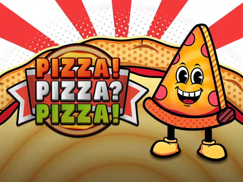 Pizza！Pizza？Pizza！
